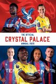 Official Crystal Palace FC Annual 2025 Official Crystal Palace FC Annual 2025