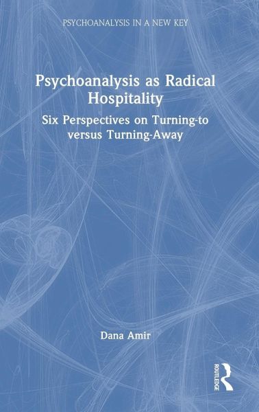 Psychoanalysis as Radical Hospitality