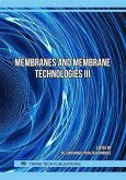 Membranes and Membrane Technologies III (eBook, PDF)
