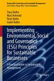 Implementing Environmental, Social and Governance (ESG) Principles for Sustainable Businesses (eBook, PDF)