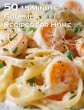 50 15-Minute Gourmet Recipes for Home - Bild 1
