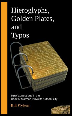 Hieroglyphs, Golden Plates, and Typos - Wylson, Bill