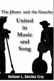 The Jíbaro and the Gaucho United in Music and Song