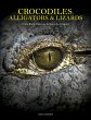 Crocodiles, Alligators & Lizards - Bild 1