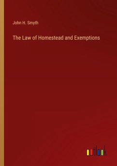 The Law of Homestead and Exemptions