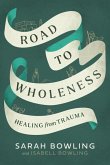 Road to Wholeness