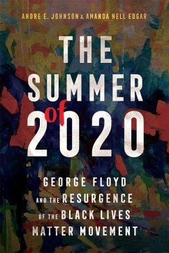 The Summer of 2020 - Edgar, Amanda Nell; Johnson, Andre E.