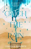 Catch the Rain