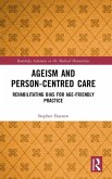 Ageism and Person-Centred Care