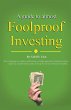 A Guide to Almost Foolproof Investing - Bild 1