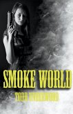 Smoke World