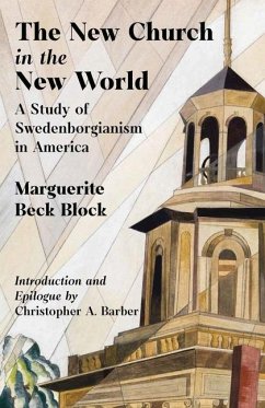 The New Church in the New World - Block, Marguerite