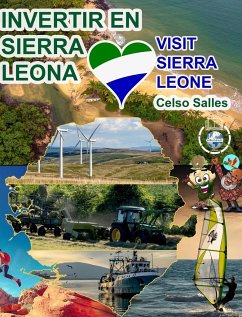 INVERTIR EN SIERRA LEONA - Visit Sierra Leone - Celso Salles - Salles, Celso