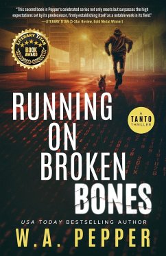 Running on Broken Bones - Pepper, W. A.