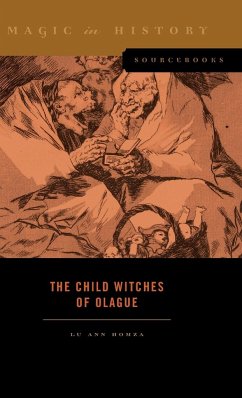 The Child Witches of Olague - Homza, Lu Ann