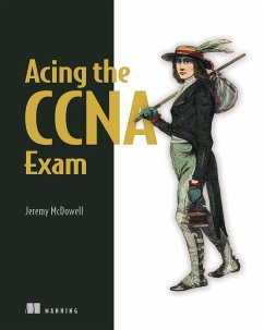 Acing the CCNA Exam - McDowell, Jeremy