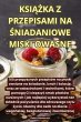 KSI¿¿KA Z PRZEPISAMI NA ¿NIADANIOWE... - Bild 1