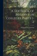 A Textbook of Botany for Colleges,... - Bild 1