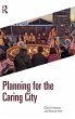 Planning for the Caring City - Bild 1