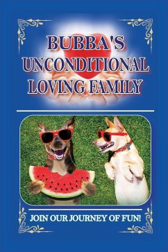 Bubba's Unconditional Loving Family - Rasmussen, Patricia L.