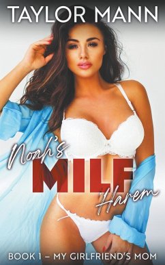 Noah's MILF Harem - Mann, Taylor