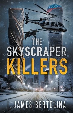 The Skyscraper Killers - Bertolina, I. James