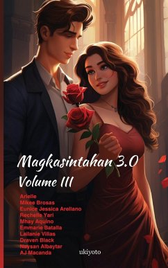 Magkasintahan 3.0 Volume III - Arielle; Mikee Brosas; Eunice Jessica Arellano