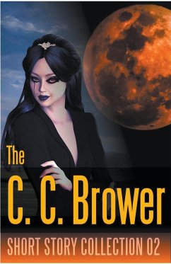 C. C. Brower Short Story Collection 02 - Brower, C. C.; Kruze, J. R.; Saunders, R. L.