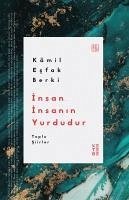 Insan Insanin Yurdudur - Esfak Berki, Kamil