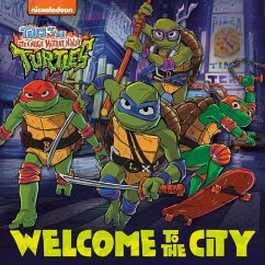 Welcome to the City (Tales of the Teenage Mutant Ninja Turtles) - Huntley, Matt