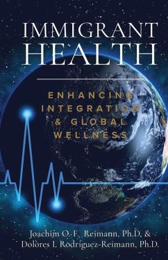 Immigrant Health - Reimann, Joachim O F; Rodríguez-Reimann, Dolores I