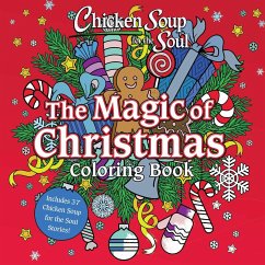 Chicken Soup for the Soul: The Magic of Christmas Coloring Book - Newmark, Amy