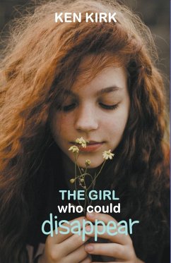 The Girl Who Could Disappear - Kirk, Ken