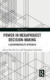 Power in Megaproject Decision-making