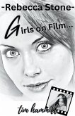 Rebecca Stone Girls on Film