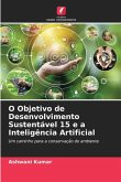 O Objetivo de Desenvolvimento Sustentável 15 e a Inteligência Artificial