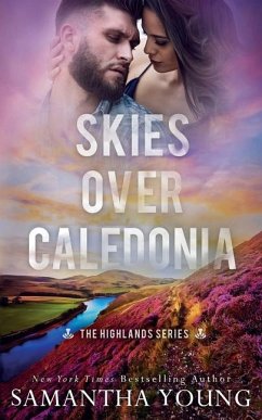 Skies Over Caledonia (The Highlands Series #4) - Young, Samantha