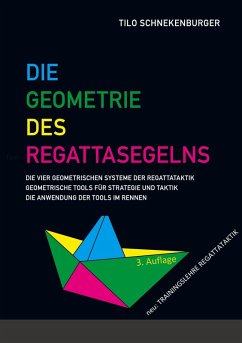 Die Geometrie des Regattasegelns - Schnekenburger, Tilo