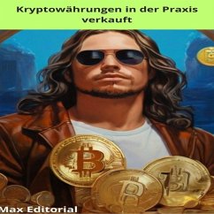 Wie man Kryptowährungen in der Praxis kauft (eBook, ePUB) - Editorial, Max