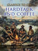 Hardtack And Coffee (eBook, ePUB)
