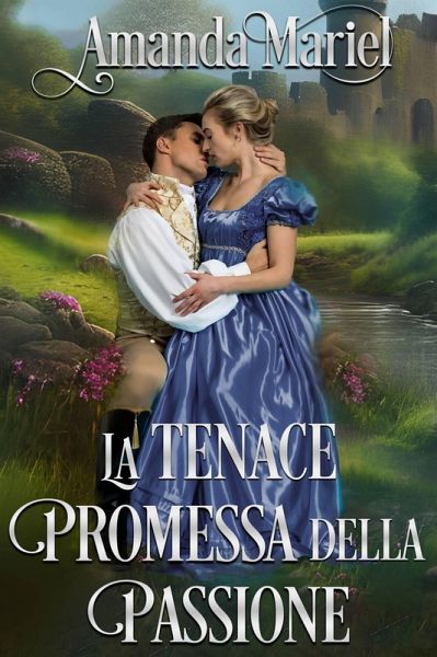 La tenace promessa della passione (eBook, ePUB) La tenace promessa della passione (eBook, ePUB)