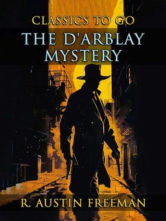 The D'Arblay Mystery (eBook, ePUB) - Freeman, R. Austin