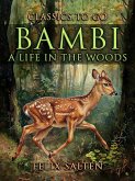Bambi: A Life In The Woods (eBook, ePUB)