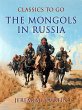 The Mongols In Russia (eBook, ePUB) - Bild 1