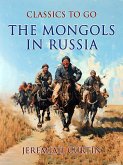 The Mongols In Russia (eBook, ePUB)