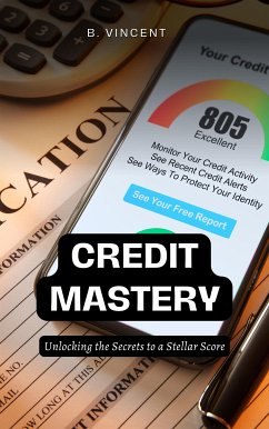 Credit Mastery (eBook, ePUB) - Vincent, B.