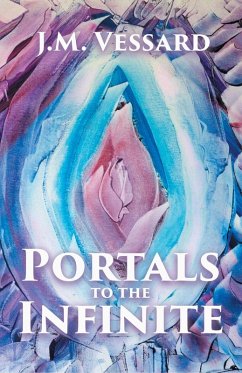Portals to the Infinite (eBook, ePUB) Portals to the Infinite (eBook, ePUB)