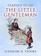 The Little Gentleman (eBook, ePUB) - Bild 1