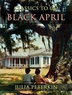 Black April (eBook, ePUB) - Peterkin, Julia