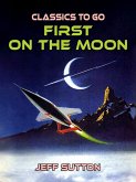 First On The Moon (eBook, ePUB)